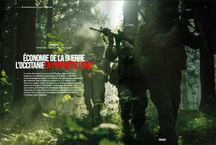 L’Occitan enquête sur l’économie de la guerre 3 - Les indiscretions Double page d'ouverture sur l'enquête centrale du magazine l'Occitan.